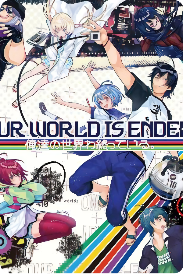 Our World Is Ended