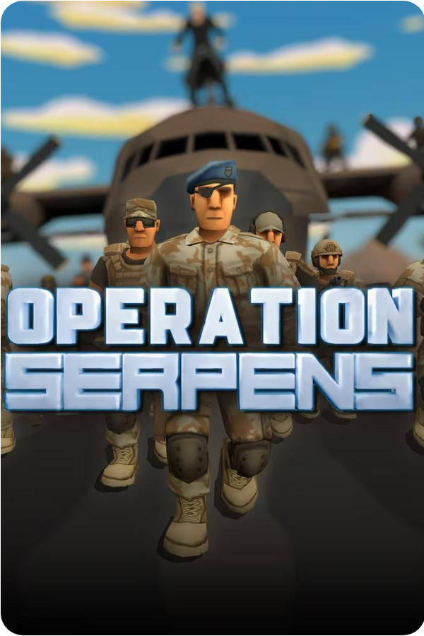Operation Serpens – Le Test