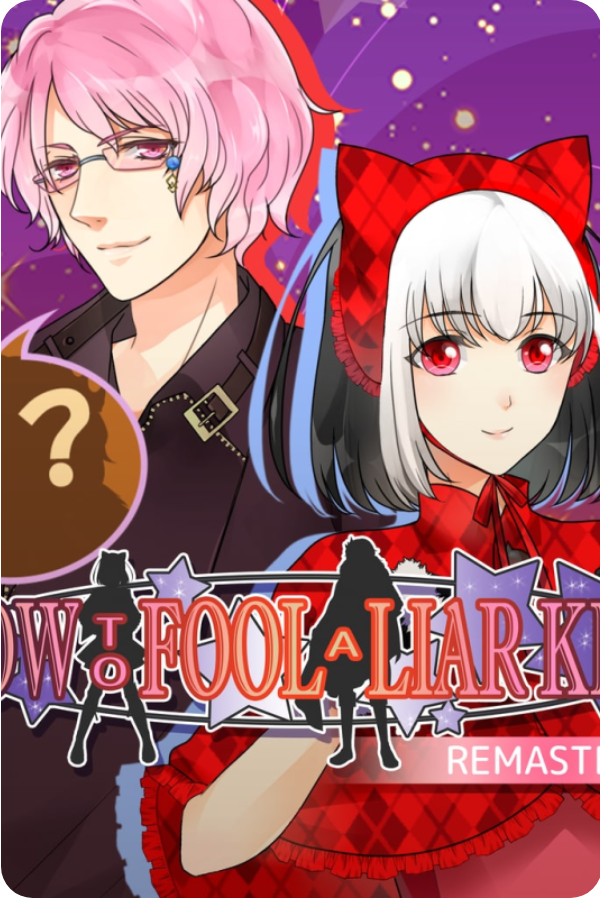 How to Fool a Liar King Remastered