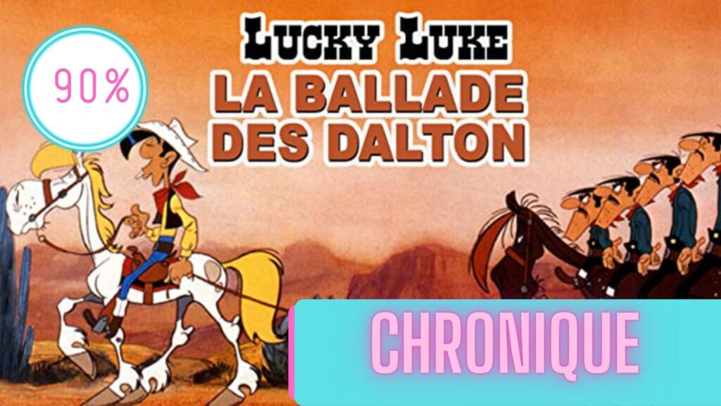 La Ballade des Dalton | La Chronique