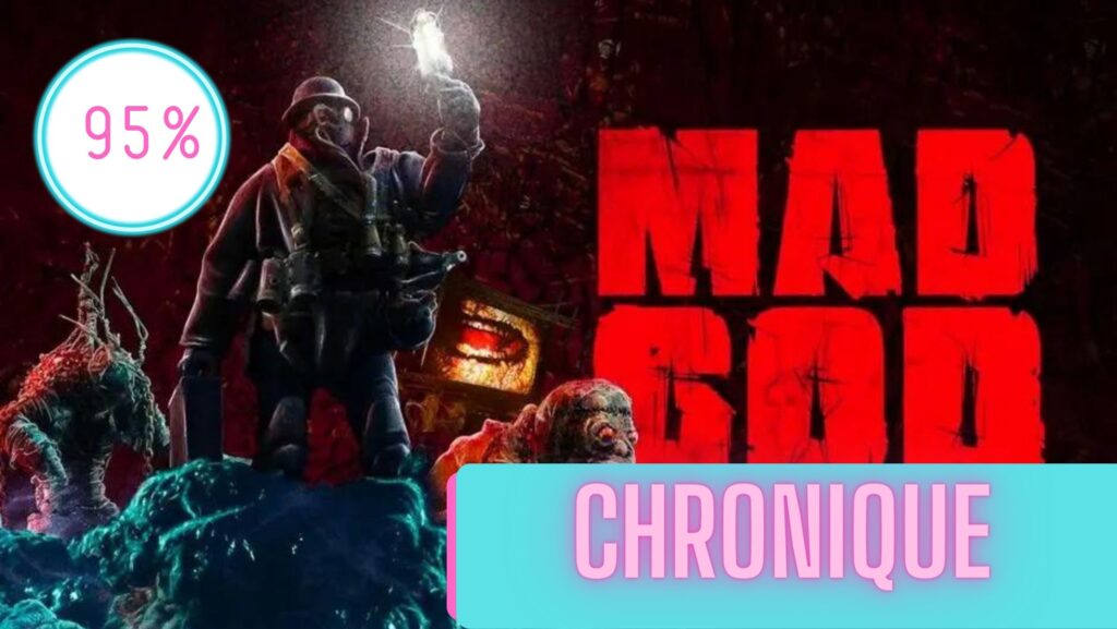 Mad God | La Chronique