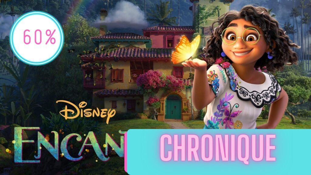 Encanto | La Chronique