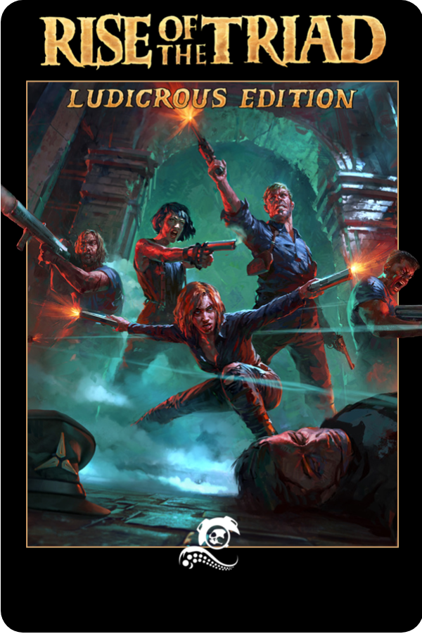 Rise of the Triad: Ludicrous Edition