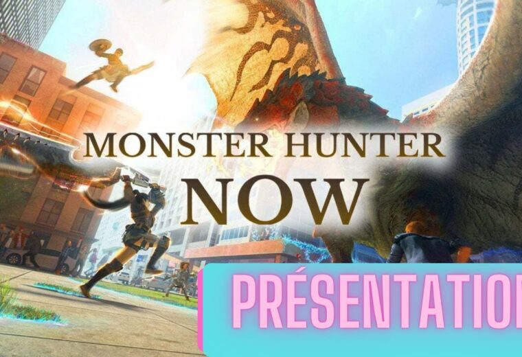 Monster Hunter Now | Présentation