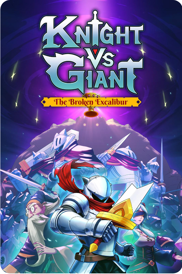 Knight vs Giant : The Broken Excalibur