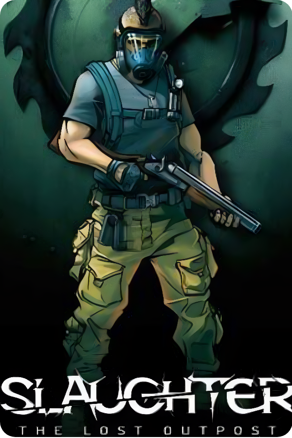Slaughter – The Lost Outpost