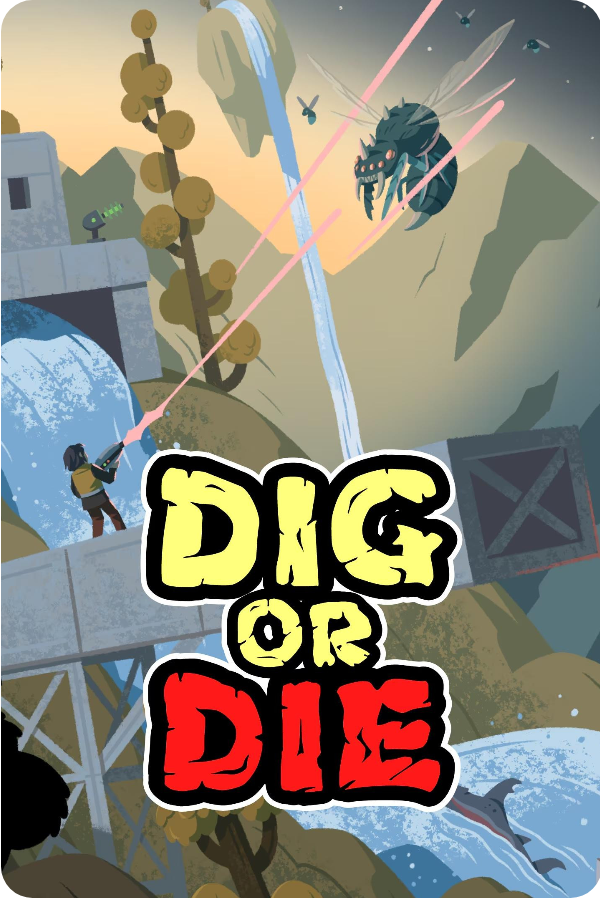 Dig or Die: Console Edition