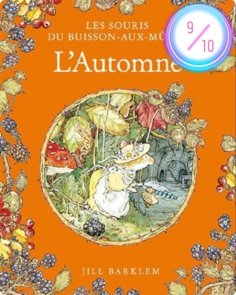 Les Souris du Buisson-aux-Mûres : L’Automne