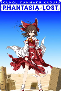 Touhou Danmaku Kagura: Phantasia Lost