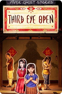 Paper Ghost Stories: Third Eye Open