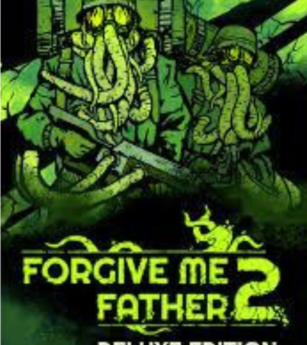 Forgive Me Father 2 – Le Test