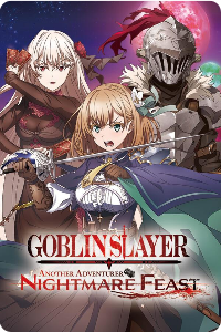 Goblin Slayer -Another Adventurer- Nightmare Feast 