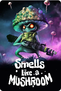 Smells Like a Mushroom