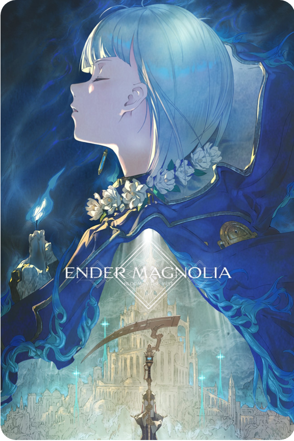 ENDER MAGNOLIA: Bloom In The Mist