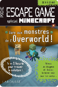 Escape Game spécial Minecraft : Gare aux monstres de l’Overworld !