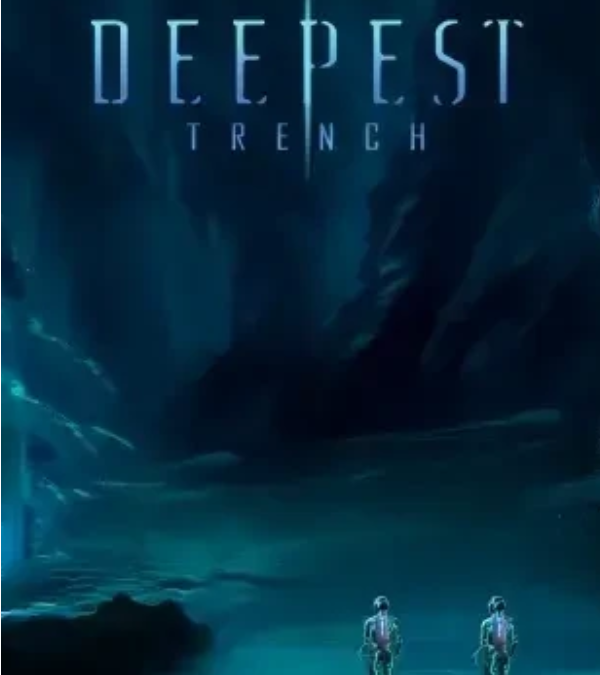 Deepest Trench – Le Test
