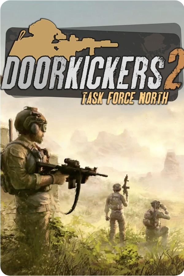 Door Kickers 2: Task Force North – Le Test