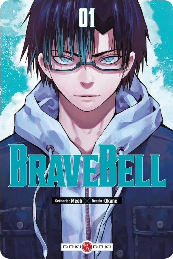 Brave Bell – Tome 1