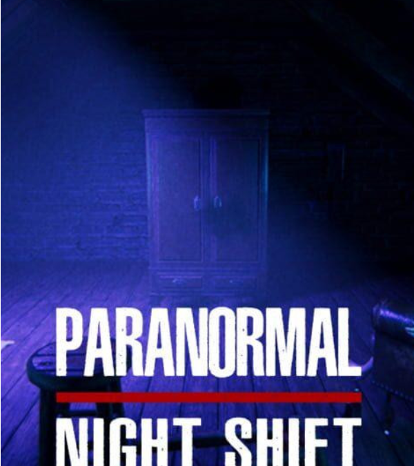 Paranormal Night Shift – Le Test