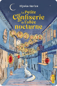 La Petite Confiserie de l’allée nocturne
