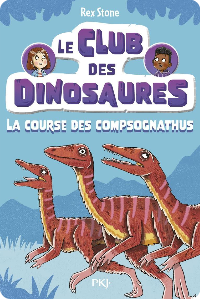 Le club des dinosaures : La course des Compsognathus