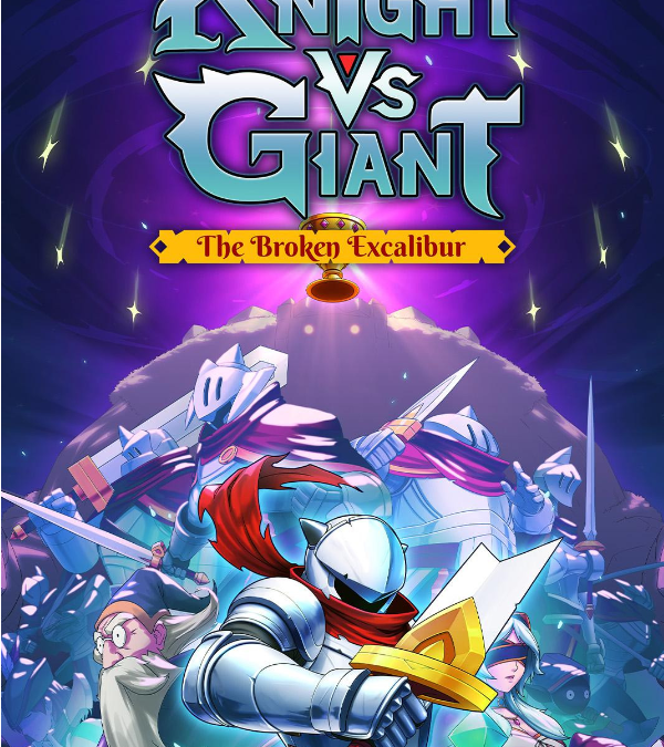 Knight vs Giant : The Broken Excalibur