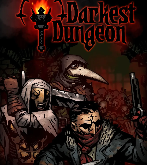 Darkest Dungeon