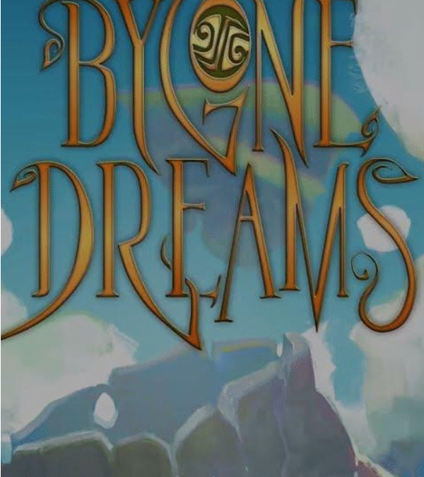Bygone Dreams: Prophecy