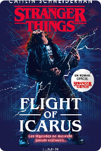 Stranger Things – Flight of Icarus