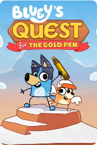 Bluey&rsquo;s Quest for the Gold Pen