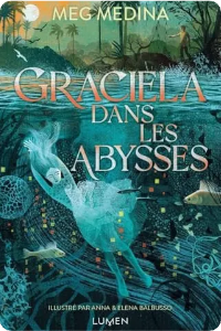 Graciela dans les abysses