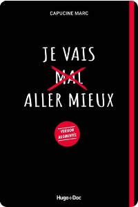 Je vais aller mieux – version augmentée