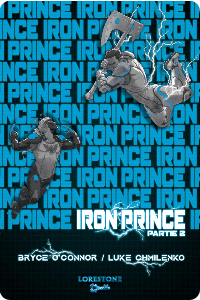 Iron Prince – Partie 2