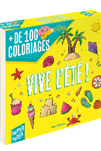 100 coloriages d’été pour les Super Futés