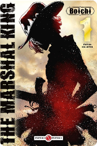 The Marshal King – Tome 1