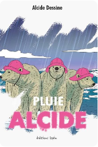 Pluie Alcide